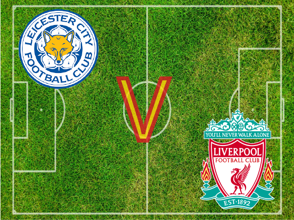 Liverpool V Leicester Match Preview